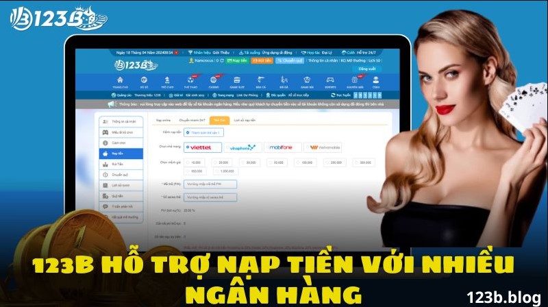 Hướng dẫn chi tiết cách nạp tiền vào nhà cái 123b chuẩn xác nhất