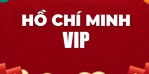 Hồ Chí Minh VIP